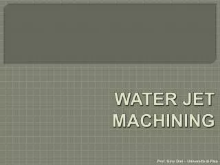 water jet machining