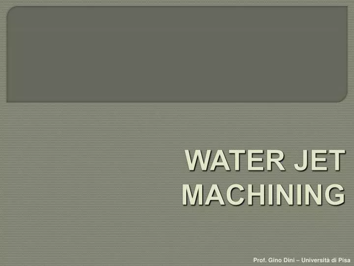 water jet machining