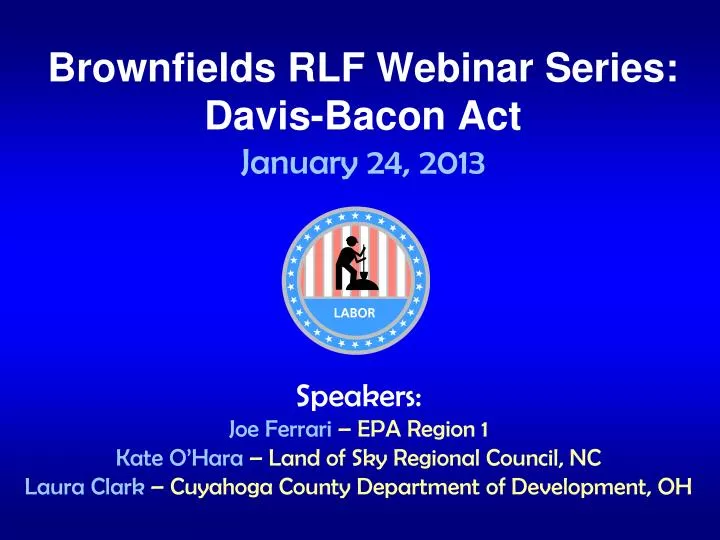brownfields rlf webinar series davis bacon act january 24 2013