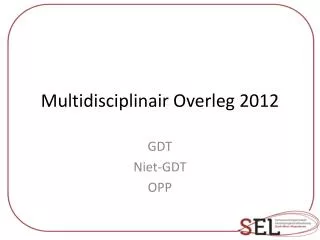 multidisciplinair overleg 2012