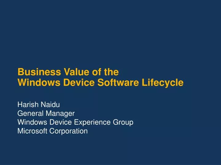 business value of the windows device software lifecycle