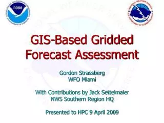 GIS-Based Gridded Forecast Assessment