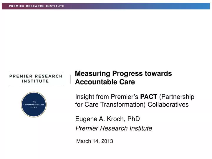 measuring progress towards accountable care