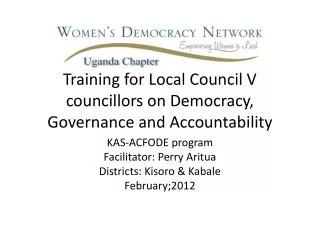 Training for Local Council V councillors on Democracy, Governance and Accountability