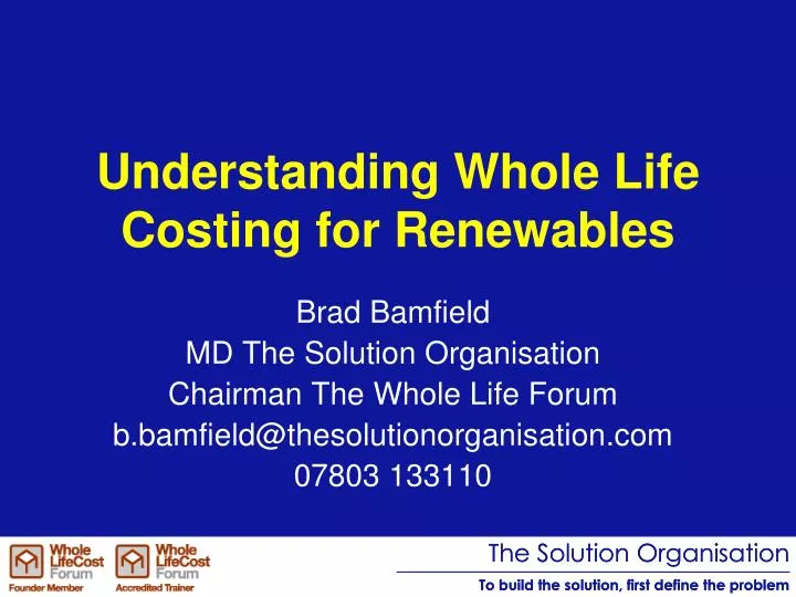 understanding whole life costing for renewables