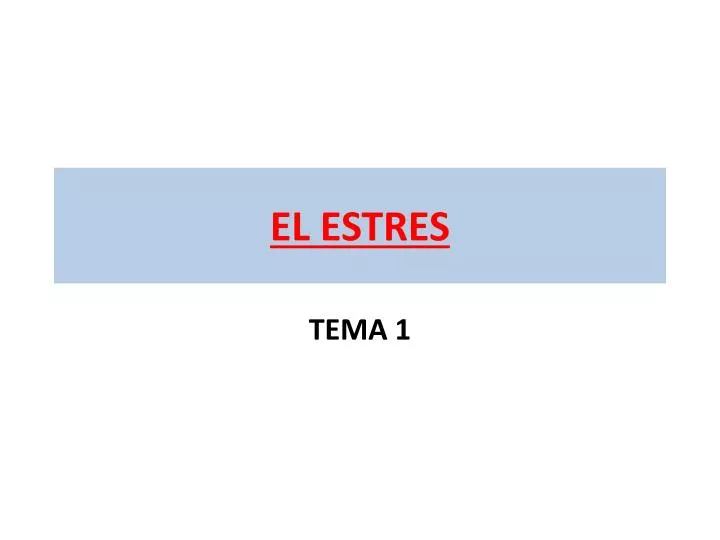 el estres