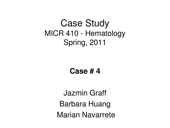 case study micr 410 hematology spring 2011