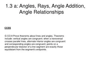 1.3 a: Angles, Rays, Angle Addition, Angle Relationships