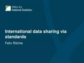 International data sharing via standards