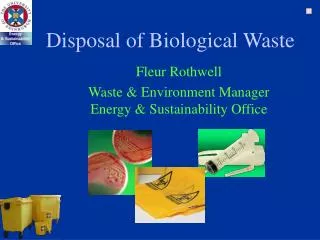 Disposal of Biological Waste