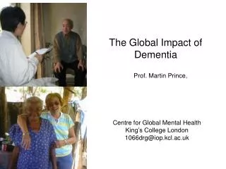 The Global Impact of Dementia