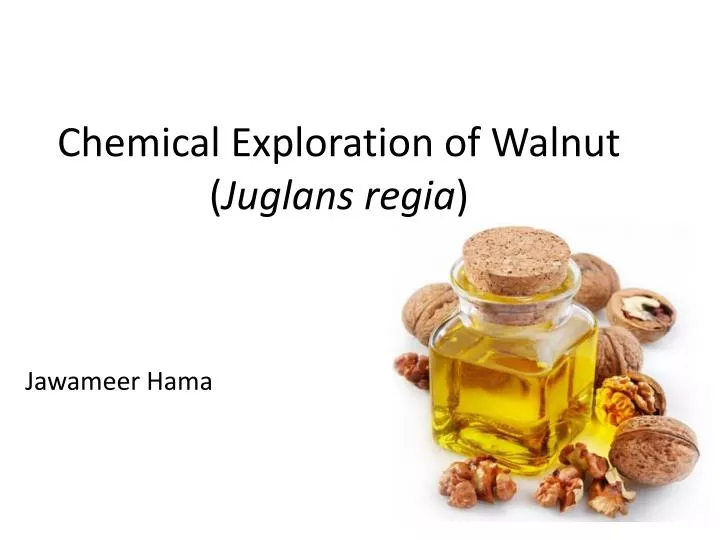 chemical exploration of walnut juglans regia