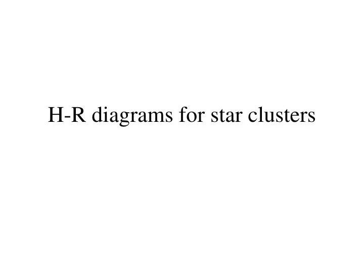 h r diagrams for star clusters