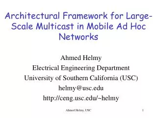 Architectural Framework for Large-Scale Multicast in Mobile Ad Hoc Networks