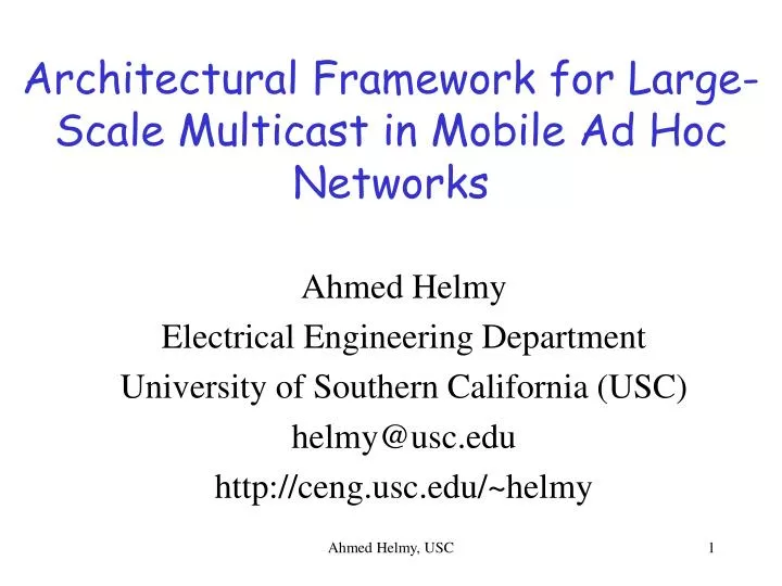 architectural framework for large scale multicast in mobile ad hoc networks