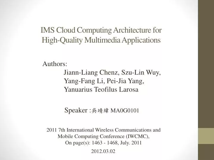 ims cloud computing architecture for high quality multimedia applications
