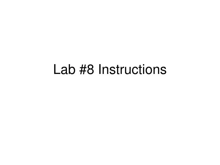 lab 8 instructions