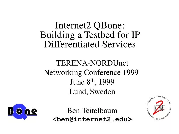internet2 qbone building a testbed for ip differentiated services