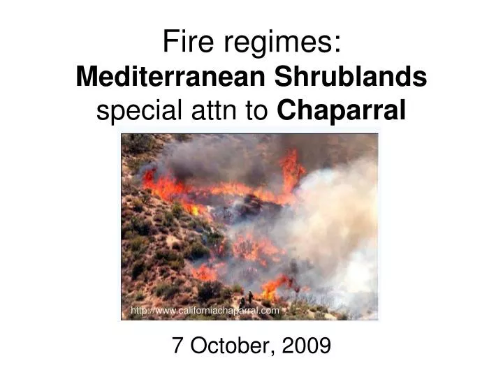 fire regimes mediterranean shrublands special attn to chaparral