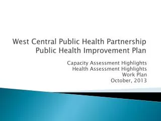 West Central Public Health Partnership Public Health Improvement Plan