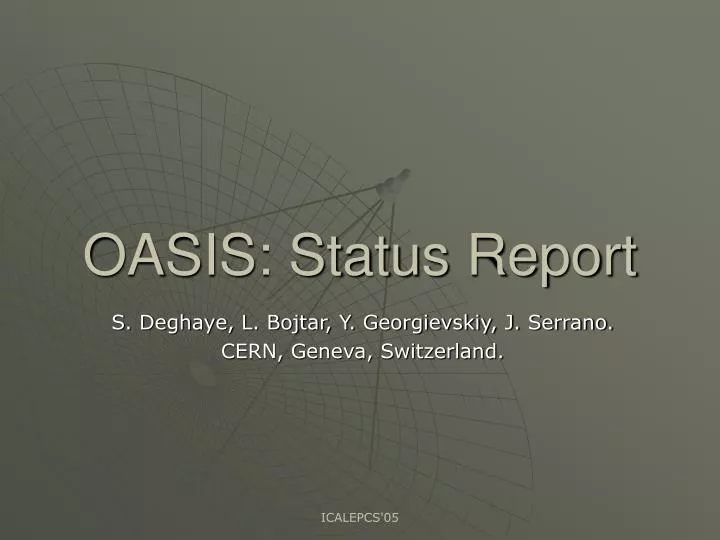 oasis status report