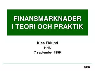 finansmarknader i teori och praktik