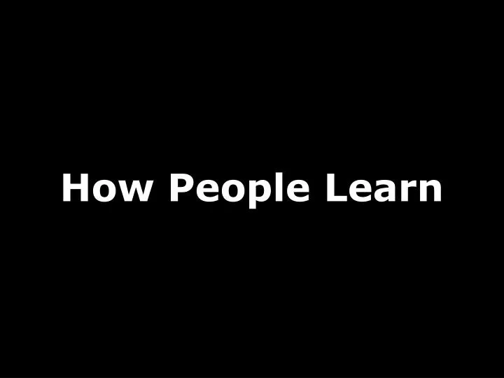 how people learn