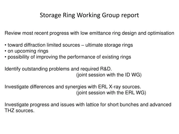 storage ring working group report