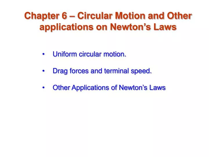 chapter 6 circular motion and other applications on newton s laws