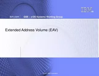 Extended Address Volume (EAV)