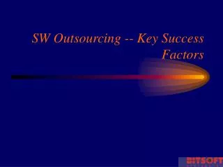 SW Outsourcing -- Key Success Factors