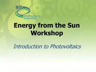 Energy from the Sun Workshop Introduction to Photovoltaics