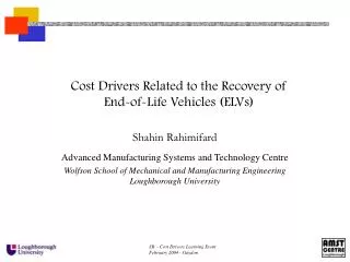 Cost Drivers Related to the Recovery of End-of-Life Vehicles (ELVs)