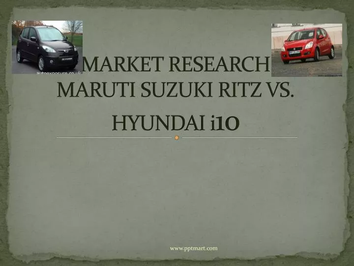 market research maruti suzuki ritz vs hyundai i 10