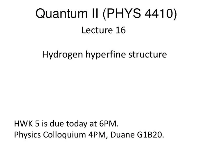 quantum ii phys 4410