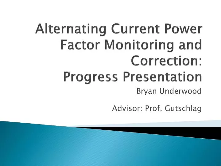 alternating current power factor monitoring and correction progress presentation
