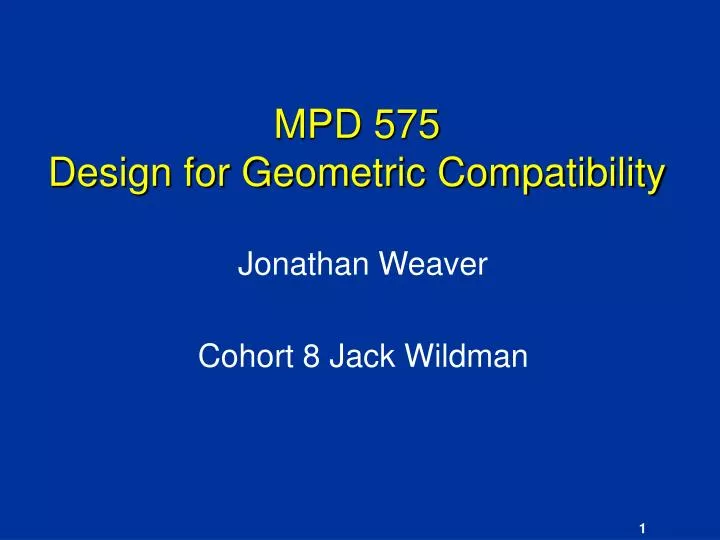 mpd 575 design for geometric compatibility