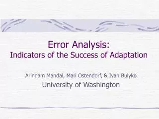 Error Analysis: Indicators of the Success of Adaptation