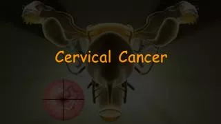 Cervical C ancer