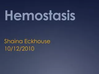 Hemostasis