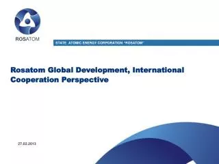 Rosatom Global Development, International Cooperation Perspective