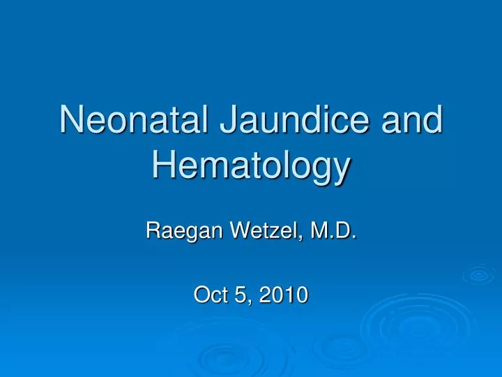 neonatal jaundice and hematology