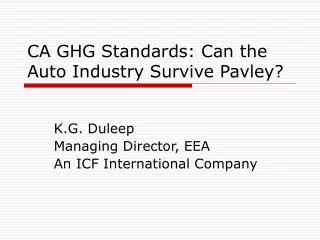 CA GHG Standards: Can the Auto Industry Survive Pavley?