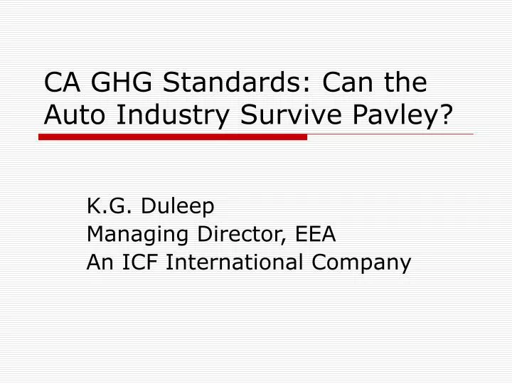 ca ghg standards can the auto industry survive pavley
