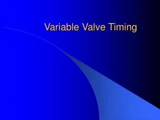 Variable Valve Timing