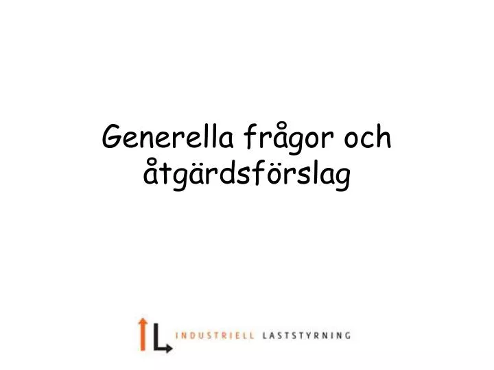 generella fr gor och tg rdsf rslag