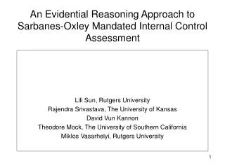 An Evidential Reasoning Approach to Sarbanes-Oxley Mandated Internal Control Assessment