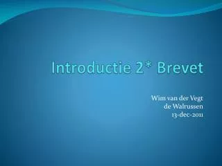 introductie 2 brevet