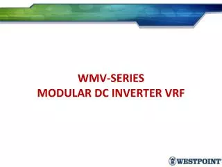 WMV-SERIES MODULAR DC INVERTER VRF