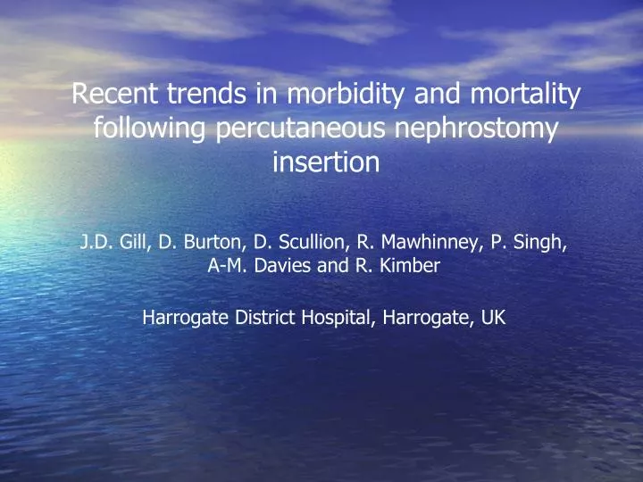 recent trends in morbidity and mortality following percutaneous nephrostomy insertion